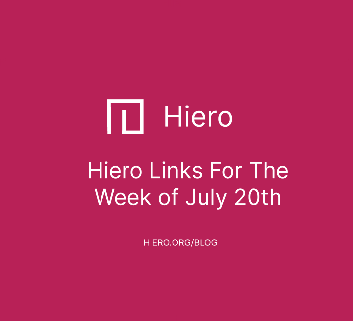 Hiero Links For The Week of July 20th